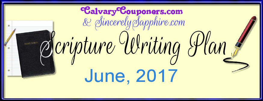 Scripture Writing Plan for June 2017