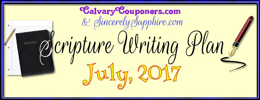 Scripture Writing Plan for July 2017