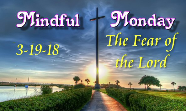 Mindful Monday Devotional - The Fear of the Lord